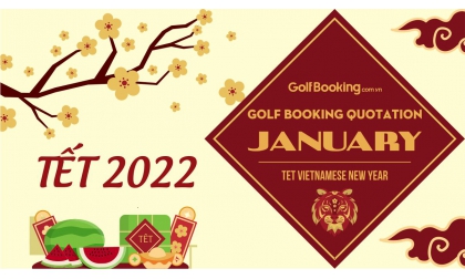  Golf Booking Quotation January 2022 - Tet Vietnamese New Year