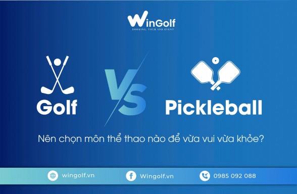  So sánh giữa chơi golf và pickleball: Môn nào phù hợp với bạn?